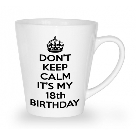 Kubek latte na 18 urodziny Don't keep calm